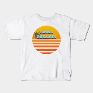 SoCal Dreamin Kids T-Shirt